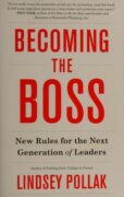 Book cover: Becoming the Boss by Lindsey Pollak