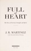 Book cover: Full of Heart: My Story of Survival, Strength, and Spirit by JR Martinez