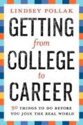 Book cover: Getting from College to Career by Lindsey Pollak