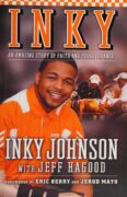 Book cover: Inky: An Amazing Story of Faith and Perseverance by Inky Johnson