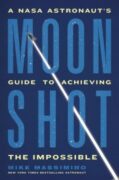Book cover: Moonshot by Mike Massimino