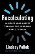 Book cover: Recalculating by Lindsey Pollak