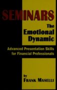 Book cover: Seminars: The Emotional Dynamic by Frank Maselli