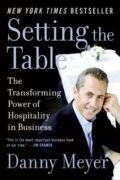 Book cover: Setting the Table: The Transforming Power of Hospitality in Business by Danny Meyer