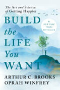 Build the Life You Want book cover
