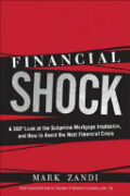 Financial Shock: A 360 Degree Look at the Subprime Mortgage Implosion, and How to Avoid the Next Financial Crisis book cover