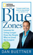 The Blue Zones, Second Edition: 9 Lessons for Living Longer From the People Who've Lived the Longest book cover