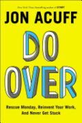 Do Over: Make Today the First Day of Your New Career book cover