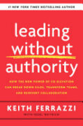 Leading Without Authority: How the New Power of Co-Elevation Can Break Down Silos, Transform Teams, and Reinvent Collaboration book cover