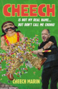 Cheech Is Not My Real Name: ...But Don't Call Me Chong! book cover
