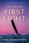 First Light: Sailing Solo but Not Alone book cover
