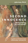 Second Innocence: Rediscovering Joy and Wonder book cover